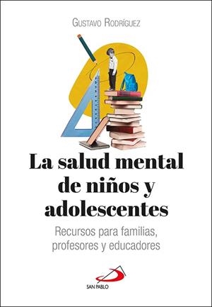 SALUD MENTAL DE NIÑOS Y ADOLESCENTES, LA | 9788428572712 | RODRIGUEZ GARCIA, GUSTAVO ADOLFO