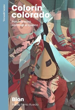 COLORÍN COLORADO | 9788403522800 | PÉREZ RUEDA, PABLO (BLON)