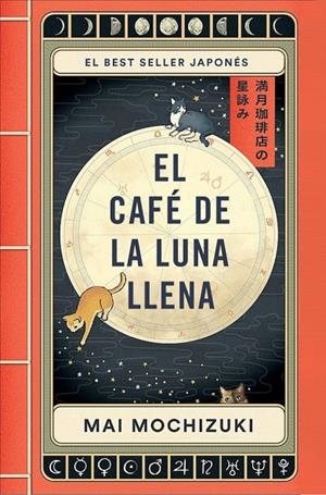 CAFÉ DE LA LUNA LLENA, EL | 9788401036163 | MOCHIZUKI, MAI