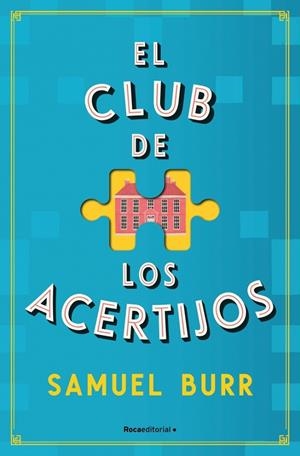 CLUB DE LOS ACERTIJOS, EL | 9788419965141 | BURR, SAMUEL
