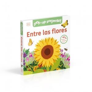 ENTRE LAS FLORES (¡POPUP SORPRESA!) | 9780241737118 | DK