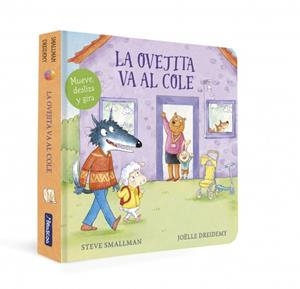 OVEJITA VA AL COLE, LA (LA OVEJITA QUE VINO A CENAR. LIBRO DE CARTÓN) | 9788448869366 | SMALLMAN, STEVE