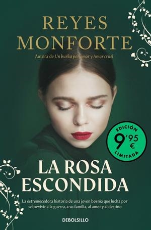 ROSA ESCONDIDA, LA (CAMPAÑA EDICIÓN LIMITADA) | 9788466381017 | MONFORTE, REYES