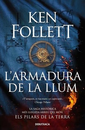 ARMADURA DE LA LLUM, L' (SAGA ELS PILARS DE LA TERRA 4) | 9788419394606 | FOLLETT, KEN