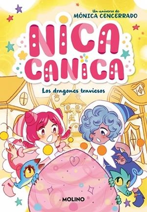 NICA CANICA 05. LOS DRAGONES TRAVIESOS | 9788427248502 | CENCERRADO, MÓNICA