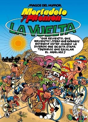 MAGOS DEL HUMOR 083 : MORTADELO Y FILEMÓN. LA VUELTA | 9788402430083 | IBÁÑEZ, FRANCISCO