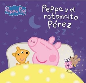 PEPPA Y EL RATONCITO PÉREZ (PEPPA PIG. UN CUENTO) | 9788448869380 | HASBRO