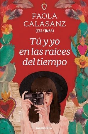 TÚ Y YO EN LAS RAÍCES DEL TIEMPO | 9788419498588 | CALASANZ, PAOLA (DULCINEA)