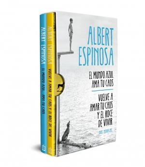 ALBERT ESPINOSA (ESTUCHE CON : EL MUNDO AZUL. AMA TU CAOS | VUELVE A AMAR TU CAOS Y EL ROCE DE VIVIR) | 9788466380799 | ESPINOSA, ALBERT