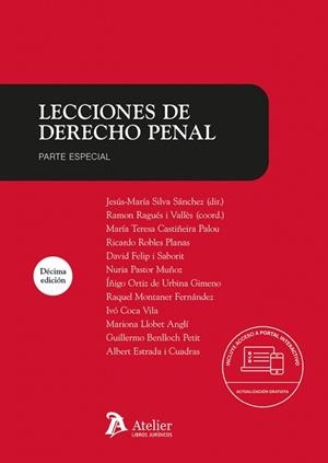 LECCIONES DE DERECHO PENAL. PARTE ESPECIAL. 10 EDICIÓN | 9791387543532 | RAGUES I VALLES, RAMON / SILVA SANCHEZ, JESUS-MARIA