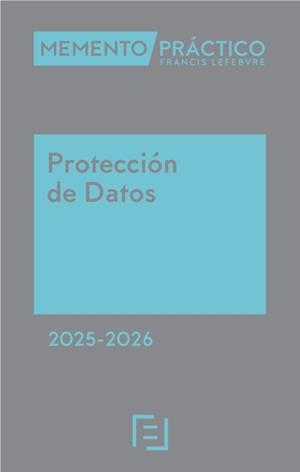 MEMENTO PROTECCIÓN DE DATOS 2025-2026 | 9788410431096 | LEFEBVRE-EL DERECHO
