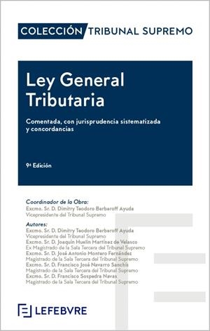 LEY GENERAL TRIBUTARIA COMENTADA CON JURISPRUDENCIA CONCORDADA | 9788410431119 | LEFEBVRE-EL DERECHO