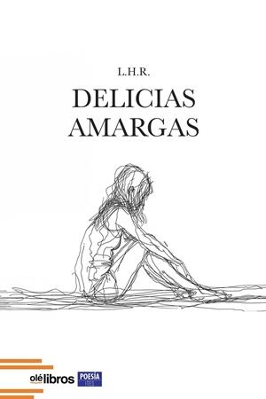 DELICIAS AMARGAS | 9791387620103 | L. H. R.