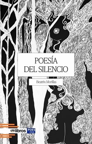 POESIA DEL SILENCIO | 9788410053991 | MORILLAS, BEATRIX