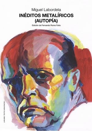 INÉDITOS METALÍRICOS (AUTOPIA) | 9788413408408 | LABORDETA, MIGUEL