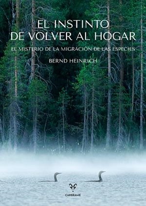INSTINTO DE VOLVER AL HOGAR, EL | 9788412849448 | HEINRICH, BERND