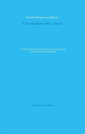 SÍLABAS DEL CIELO, LAS | 9788410309371 | HERRERO DE MIGUEL, VÍCTOR
