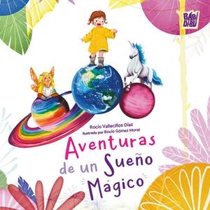 AVENTURAS DE UN SUEÑO MÁGICO | 9791387663568 | VALLECILLOS DIAZ, ROCIO