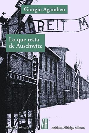 LO QUE RESTA DE AUSCHWITZ | 9788419208934 | AGAMBEN, GIORGIO
