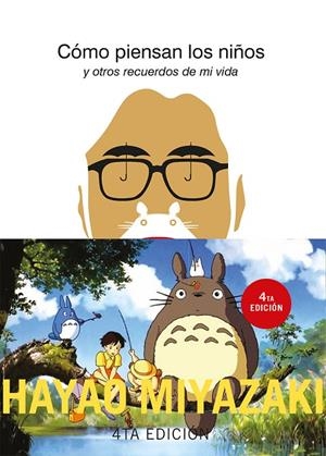 CÓMO PIENSAN LOS NIÑOS | 9788412990850 | MIYAZAKI, HAYAO