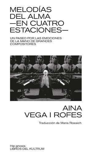 MELODIAS DEL ALMA -EN CUATRO ESTACIONES- | 9788418404634 | VEGA I ROFES, AINA