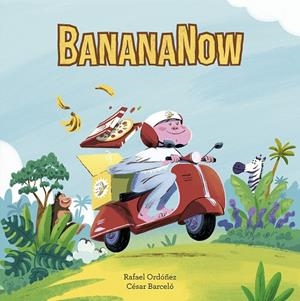 BANANANOW | 9788410406414 | BARCELO, CESAR / ORDOÑEZ, RAFAEL