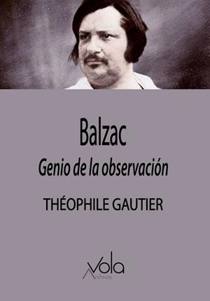 BALZAC, GENIO DE LA OBSERVACIÓN | 9788412913798 | GAUTIER, THEOPHILE