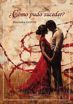 CÓMO PUDO SUCEDER? | 9791387558901 | GRIFFITH, MARIURKA