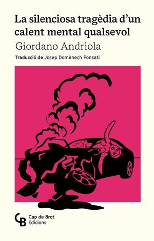 SILENCIOSA TRAGÈDIA D'UN CALENT MENTAL QUALSEVOL, LA | 9788412910834 | ANDRIOLA, GIORDANO