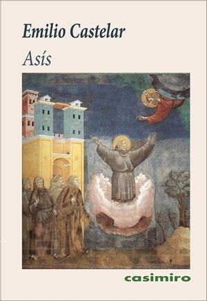 ASÍS | 9788419524423 | CASTELAR, EMILIO