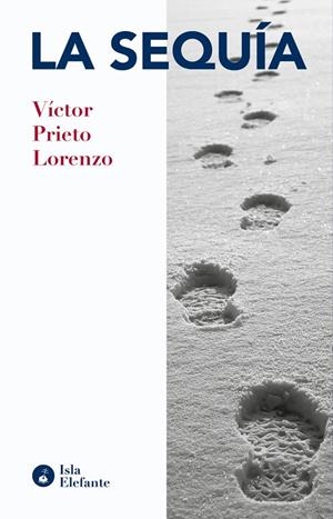 SEQUÍA, LA | 9788410002210 | PRIETO LORENZO, VICTOR