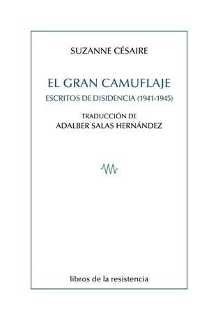 GRAN CAMUFLAJE, EL | 9788419943231 | CESAIRE, SUZANNE