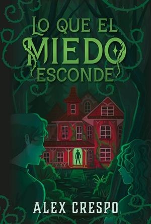LO QUE EL MIEDO ESCONDE | 9788410020566 | CRESPO, ALEX