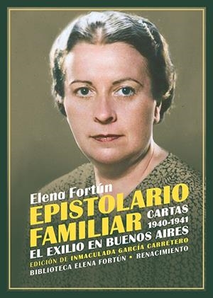 EPISTOLARIO FAMILIAR. CARTAS 1940-1941 | 9791387552404 | FORTUN, ELENA