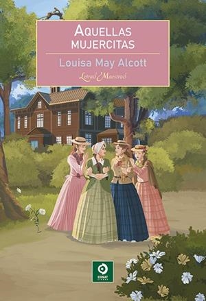 AQUELLAS MUJERCITAS | 9788497946407 | ALCOTT, LOUISA MAY