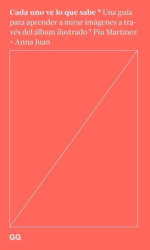 CADA UNO VE LO QUE SABE | 9788425235504 | JUAN CANTAVELLA, ANNA