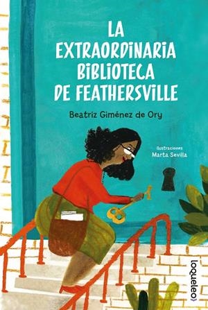 EXTRAORDINARIA BIBLIOTECA DE FEATHERSVILLE, LA | 9788491225737 | GIMENEZ DE ORY, BEATRIZ