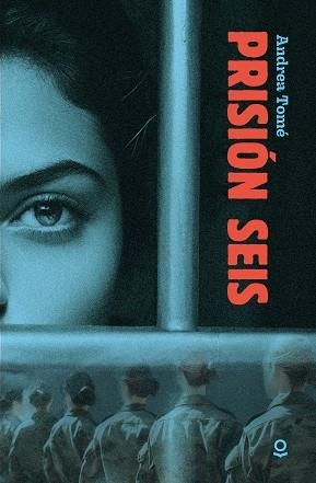 PRISIÓN SEIS | 9788491225584 | TOME YAÑEZ, MARIA ANDREA