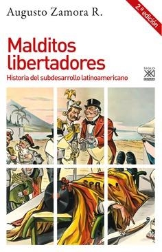 MALDITOS LIBERTADORES | 9788432321436 | ZAMORA, AUGUSTO