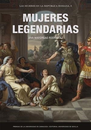 MUJERES LEGENDARIAS | 9788413409535 | MAYORGAS, ANA