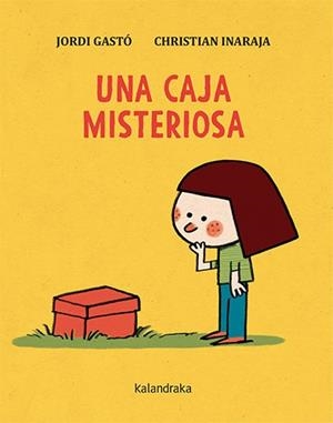 CAJA MISTERIOSA, UNA | 9788413433523 | GASTÓ, JORDI