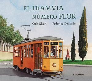 TRAMVIA NUMERO FLOR, EL (ED. EN CATALÀ) | 9788410387126 | RISARI, GUIA