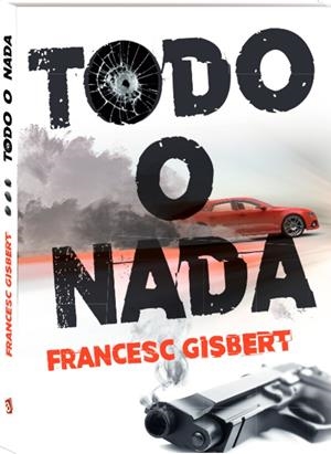 TODO O NADA | 9788418762734 | GISBERT, FRANCESC