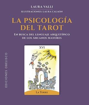 PSICOLOGÍA DEL TAROT, LA | 9788411722209 | VALLI, LAURA