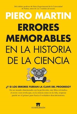 ERRORES MEMORABLES EN LA HISTORIA DE LA CIENCIA | 9788419414533 | MARTIN, PIERO