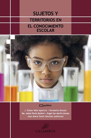 SUJETOS Y TERRITORIOS EN EL CONOCIMIENTO ESCOLAR | 9788483596036