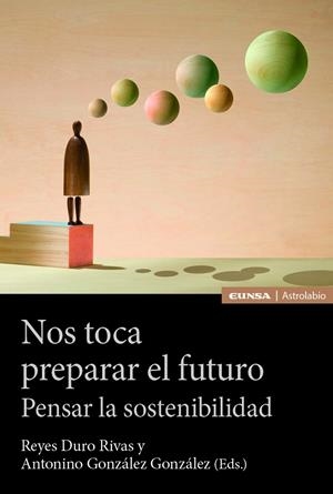 NOS TOCA PREPARAR EL FUTURO | 9788431340070 | DURO RIVAS, REYES