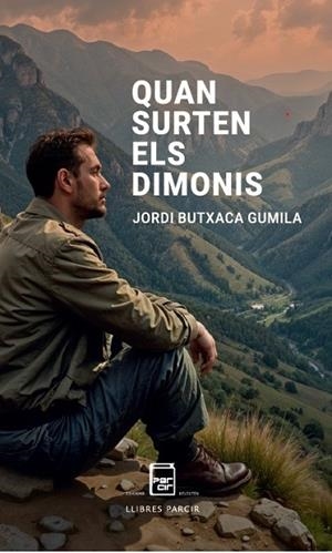 QUAN SURTEN ELS DIMONIS | 9788410087637 | BUTXACA GUMILA, JORDI