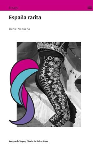 ESPAÑA RARITA | 9788483813058 | VALTUEÑA, DANIEL