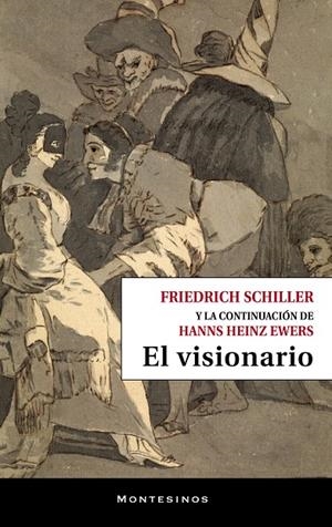 VISIONARIO, EL | 9788410328426 | SCHILLER, FRIEDRICH / EWERS, HANNS HEINZ